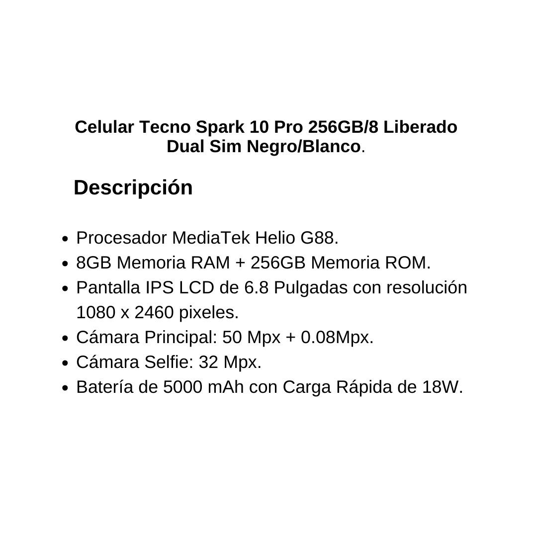 Celular Tecno Spark 10 Pro 256GB/8 Liberado Dual Sim Negro/Blanco