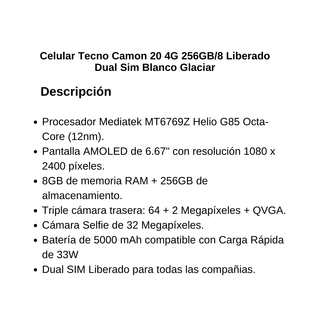 Celular Tecno Camon 20 4G 256GB/8 Liberado Dual Sim Blanco Glaciar